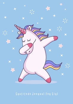 Gratitude Journal For Girl: Kids Notebook Diary Record for Children Happiness Boys & Girls With Daily Prompts to Writing and Practicing Planner