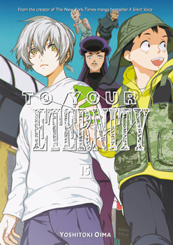 To Your Eternity, Vol. 15 - Book #15 of the  [Fumetsu no Anata e]