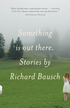Paperback Something Is Out There: Stories Book