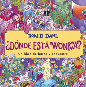 Hardcover ¿Dónde Está Wonka? / Where's Wonka?: A Search-And-Find Book [Spanish] Book