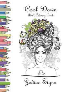 Paperback Cool Down - Adult Coloring Book: Zodiac Signs Book
