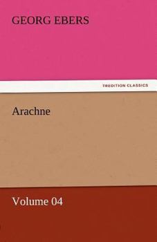 Paperback Arachne - Volume 04 Book