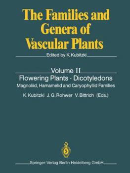 Paperback Flowering Plants - Dicotyledons: Magnoliid, Hamamelid and Caryophyllid Families Book