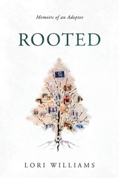 Paperback Rooted: Memoirs of an Adoptee Book