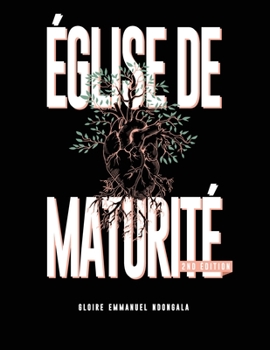 Paperback Église de Maturité [French] Book