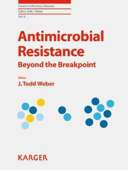 Hardcover Antimicrobial Resistance: Beyond the Breakpoint Book