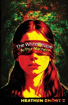 Paperback The White People (Heathen Short) Book
