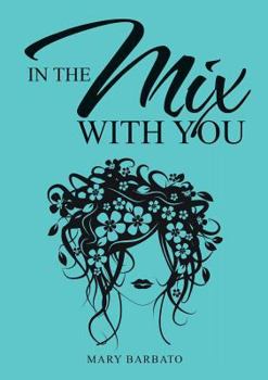 Paperback In the Mix with You Book