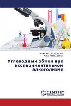 Paperback Uglevodnyy Obmen Pri Eksperimental'nom Alkogolizme [Russian] Book