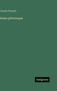 Hardcover Sedan pittoresque [French] Book