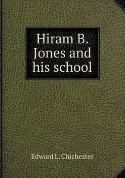 Paperback Hiram B. Jones and his school Book