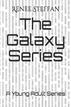 Paperback The Galaxy Series: A Young Adult Series Book