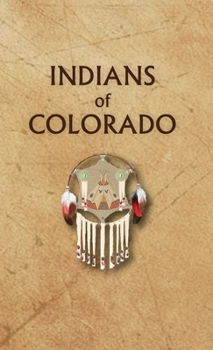 Hardcover Indians of Colorado Book