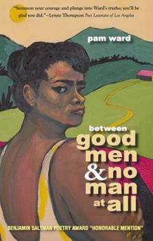 Paperback between good men & no man at all Book