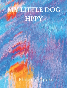 Paperback My little dog Hppy Book