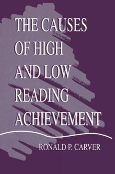 Paperback The Causes of High and Low Reading Achievement Book