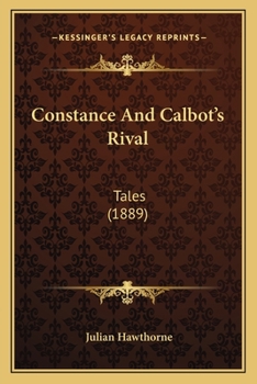 Paperback Constance And Calbot's Rival: Tales (1889) Book