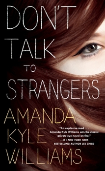 Don't Talk to Strangers - Book #3 of the Keye Street