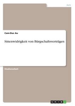 Paperback Sittenwidrigkeit von Bürgschaftsverträgen [German] Book