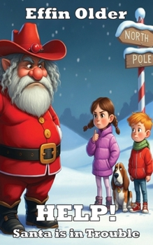 Paperback HELP! Santa is in Trouble Book