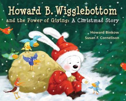 Howard B. Labougeotte Apprend ? Partager: Une Histoire de No?l - Book  of the Howard B. Wigglebottom