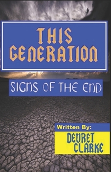 Paperback This Generation: Signs of the End Book