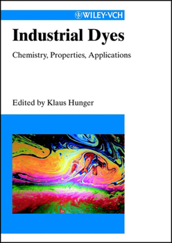 Hardcover Industrial Dyes: Chemistry, Properties, Applications Book