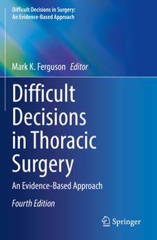 Paperback Difficult Decisions in Thoracic Surgery: An Evidence-Based Approach Book