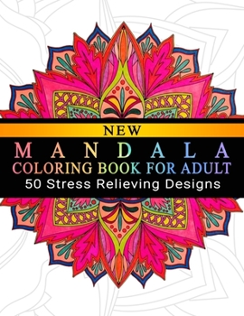 Mandala Coloring Book For Adult: Adult Coloring Book : Meditation Designs, Stress Relieving Mandala Designs : Coloring Book For Adults