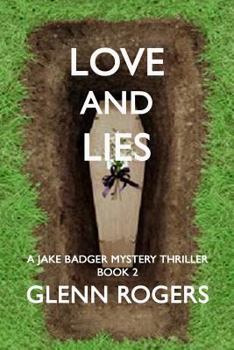 Love and Lies - Book #2 of the Jake Badge