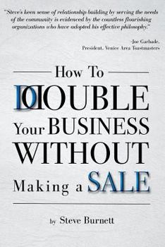 Paperback How to Double Your Business Without Making a Sale Book