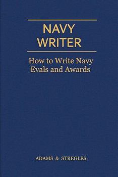 Paperback Navy Writer: How to Write Navy Evals and Awards Book