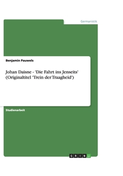 Paperback Johan Daisne - 'Die Fahrt ins Jenseits' (Originaltitel 'Trein der Traagheid') [German] Book