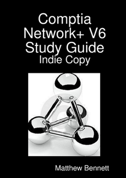 Paperback Comptia Network+ V6 Study Guide - Indie Copy Book