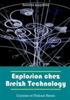 Paperback Explosion chez Breizh Technology [French] Book