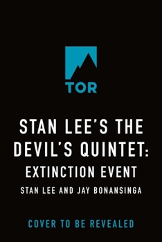 Hardcover Stan Lee's the Devil's Quintet: Extinction Event Book