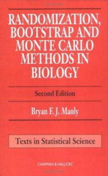 Hardcover Randomization, Bootstrap and Monte Carlo Methods in Biology, Second Edition Book