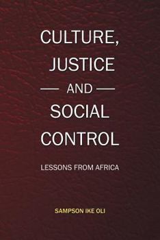 Paperback Culture, Justice and Social Control: Lessons from Africa Book