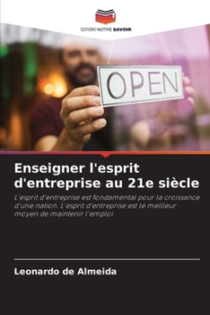 Paperback Enseigner l'esprit d'entreprise au 21e siècle [French] Book