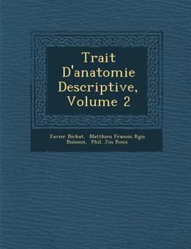 Paperback Trait&#65533; D'anatomie Descriptive, Volume 2 [French] Book
