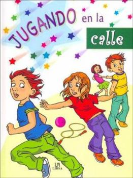 Hardcover Jugando En La Calle/Playing in the Street (A Jugar / Play) (Spanish Edition) [Spanish] Book