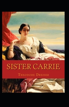Paperback Sister Carrie Annotated Book
