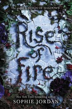 Rise of Fire - Book #2 of the Reign of Shadows