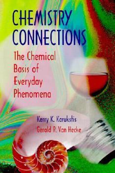 Paperback Chemistry Connections: The Chemical Basis of Everyday Phenomena Book