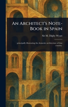 Hardcover An Architect's Note-Book in Spain Book