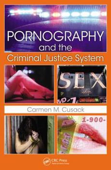Paperback Pornography and The Criminal Justice System Book
