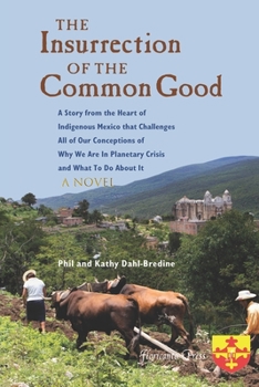 Paperback The Insurrection of the Common Good Book