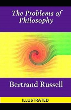 The Problems of Philosophy Illustrated