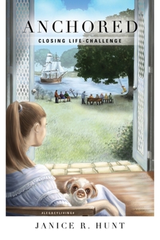 Paperback Anchored: Closing Life-Challenge Book