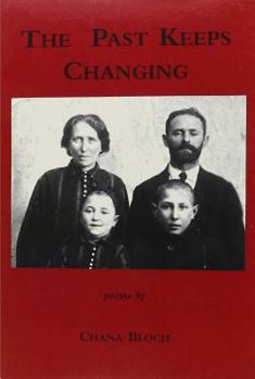 Paperback The Past Keeps Changing: Poems Book